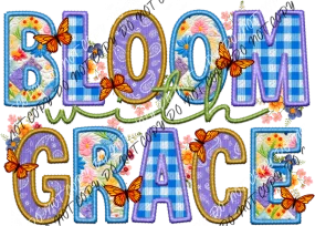 Bloom with Grace faux embroidery DTF Transfer