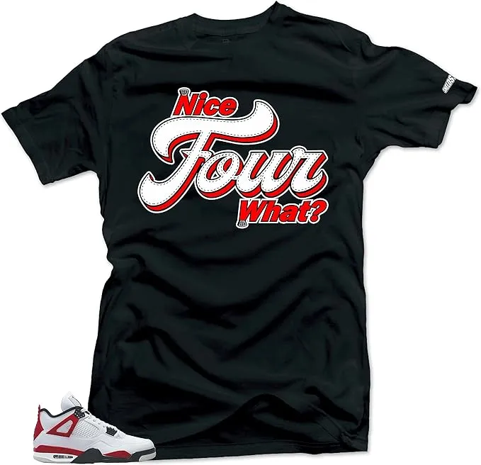 Shirt to Match Jordan 4 Red Cement - Nice Four What